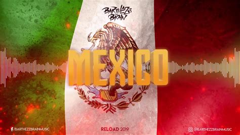 Barthezz Brain Mexico Reload 2019 Barthezz Brain - Mexico (Reload 2019) - YouTube
